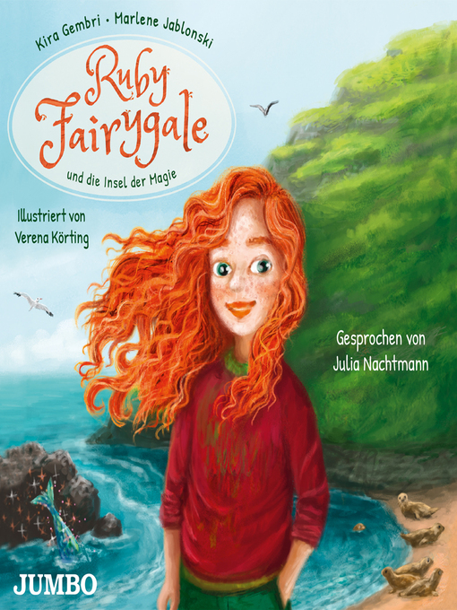 Titeldetails für Ruby Fairygale und die Insel der Magie [Ruby Fairygale junior, Band 1 (Ungekürzt)] nach Kira Gembri - Verfügbar